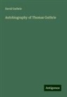 David Guthrie - Autobiography of Thomas Guthrie