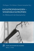 Ole Bogner, Tim Hofmann, Damaris Leimgruber - Katastrophenwissen - Wissenskatastrophen
