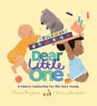 Bergman Mara, Claire Alexander - Dear Little One: A Poetry Collection for the Very Young