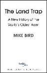Mike Bird - The Land Trap