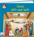 Vera Lörks, Anne Ebert - Jesus hilft und heilt