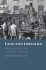 Andrew Phemister, Andrew (Newcastle University) Phemister - Land and Liberalism