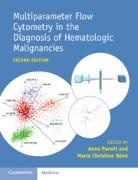 Anna (Lunds Universitet Porwit, Marie Christine Bene, Marie Christine Béné, Anna Porwit, Porwit Anna - Multiparameter Flow Cytometry in the Diagnosis of Hematologic