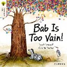 Sarah Snashall, Snashall Sarah, Colette Barker - Oxford Reading Tree Traditional Tales: Level 3: Bab Is Too Vain!