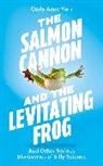 Carly Anne York, Carly Anne York - The Salmon Cannon and the Levitating Frog