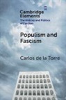 Carlos De La Torre, Carlos (University of Florida) De La Torre - Populism and Fascism