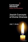 Job Y. Jindo, Job Y. (Academy for Jewish Religion and New Jindo, Jindo Job Y. - Jewish Concepts of Divine Oneness