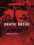 Stephen Bayley - Death Drive