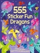 Oakley Graham, Dan Crisp, Lauren Ellis - 555 Sticker Fun Dragons