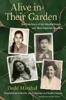 Heather Hennes, Ana E. Martinez, Dede Mirabal, Dedé Mirabal, Heather Hennes, Ana E Martínez - Alive in Their Garden