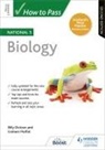 Billy Dickson, Graham Moffat - How to Pass National 5 Biology, Second Edition