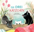 Muriel Bloch, Clémence Monnet, Clémence Monnet - Die DREI Kätzchen