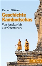 Bernd Stöver - Geschichte Kambodschas