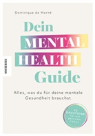 Dominique de Marné, Dominique de Marné - Dein Mental Health Guide