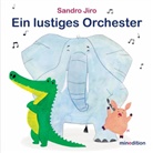 Sandro Jiro, Sandro Jiro - Ein lustiges Orchester