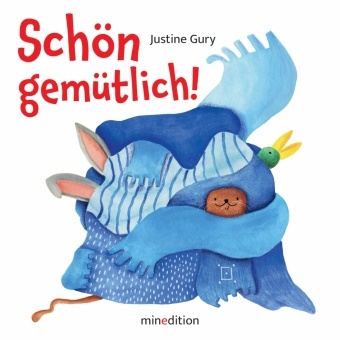 Justine Gury, Justine Gury - Schön gemütlich! - - ein Spielbuch zum Raten und Entdecken für Kinder ab 18 Monaten. Erstes Zählen lernen von 1-10.