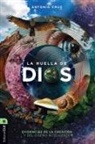 Cruz Antonio Cruz, Antonio Cruz - La huella de Dios