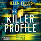 Helen Fields, Michaela Gaertner - The Killer Profile (Audio book)