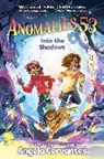 Angela Cervantes - Anomalies 53: Into the Shadows