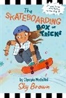 Sky Brown, Magic Cat, Shaw Davidson - Skateboarding Box of Tricks