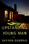 Sharon Doering - Upstanding Young Man
