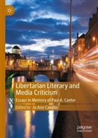 Jo Ann Cavallo, Jo Ann Cavallo - Libertarian Literary and Media Criticism