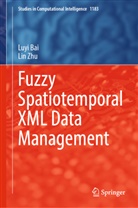 Luyi Bai, Lin Zhu - Fuzzy Spatiotemporal XML Data Management