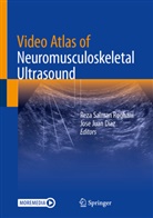 Jose J. Diaz, Jose Juan Diaz, J Diaz, Juan Diaz, Reza S. Roghani, Reza Salman Roghani... - Video Atlas of Neuromusculoskeletal Ultrasound