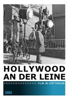 Sven Schreivogel, Alexander Siebrecht - Hollywood an der Leine - Film in Göttingen