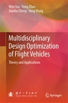 Ning Wang, Wen Yao, Yong Zhao, Xiaohu Zheng, Xiaohu et al Zheng - Multidisciplinary Design Optimization of Flight Vehicles