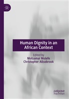 Allsobrook, Christopher Allsobrook, Motsamai Molefe - Human Dignity in an African Context
