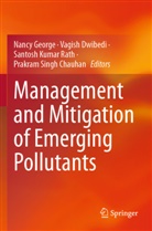 Prakram Singh Chauhan, Vagish Dwibedi, Nancy George, Santosh Kumar Rath et al, Santosh Kumar Rath - Management and Mitigation of Emerging Pollutants