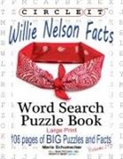 Lowry Global Media Llc, Maria Schumacher, Mark Schumacher - Circle It, Willie Nelson Facts, Word Search, Puzzle Book