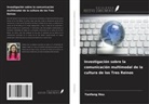 Yanfang Hou - Investigación sobre la comunicación multimodal de la cultura de los Tres Reinos