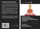 Kumaran P, Rawanq Ara Parvin, Benet Rajadurai - Dimensiones socioeconómicas y culturales de las ciencias sociales
