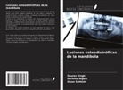 Haritma Nigam, Sivan Sathish, Gaurav Singh - Lesiones osteodistróficas de la mandíbula