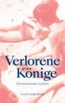 Julius Kirchner - Verlorene Könige