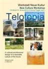 Andreas Poggel, Christoph W. Rosenthal - Telotopia