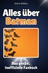 Linus Schäfer - Alles über<br> Batman