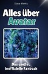 Steve Mekkis - Alles über<br> Avatar