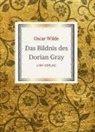 Oscar Wilde - Oscar Wilde: Das Bildnis des Dorian Gray. Vollständige Neuausgabe der Übersetzung von Alfred Wechsler