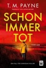 T. M. Payne - Schon immer tot
