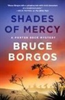 Bruce Borgos - Shades of Mercy