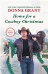 Donna Grant - Home For a Cowboy Christmas