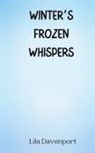 Lila Davenport - Winter's Frozen Whispers