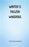Lila Davenport - Winter's Frozen Whispers