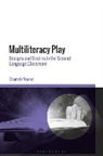Chantelle Warner - Multiliteracy Play
