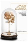 Eugenia Pacitti - The Body Collected in Australia
