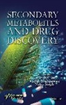 Umar Ali Shahnawaz Dar, Umar Ali Dar, Mohd Shahnawaz, Mohd. Shahnawaz, Neha Singh, Singh Neha - Secondary Metabolites and Drug Discovery