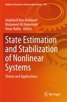 Abdellatif Ben Makhlouf, Mohamed Ali Hammami, Omar Naifar - State Estimation and Stabilization of Nonlinear Systems